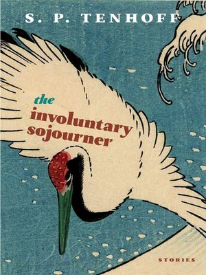 cover image of The Involuntary Sojourner